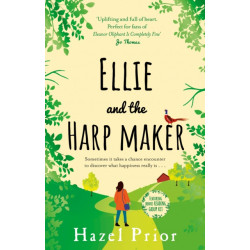 Ellie and the Harpmaker: The uplifting feel-good read from the no. 1 Richard & Judy bestselling author