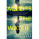 Across the Water