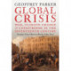 Global Crisis: War, Climate Change and Catastrophe in the Seventeenth Century