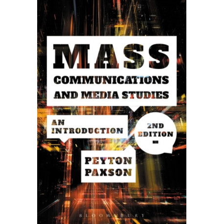 Mass Communications and Media Studies: An Introduction