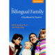 The Bilingual Family: A Handbook for Parents