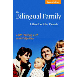 The Bilingual Family: A Handbook for Parents