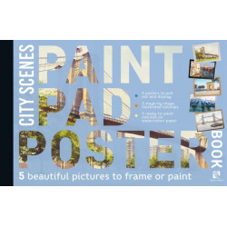 Paint Pad Poster Book: City Scenes: 5 Beautiful Pictures to Frame or Paint