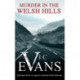 Murder in the Welsh Hills: A gripping spy thriller of danger and deceit