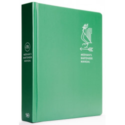 Meehan's Bartender Manual: [A Cocktail Reference and Recipe Book]