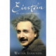 Einstein: His Life and Universe