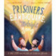 The The Prisoners, the Earthquake, and the Midnight Song Storybook: A true story about how God uses people to save people