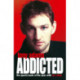 Addicted