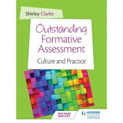 Outstanding Formative Assessment: Culture and Practice