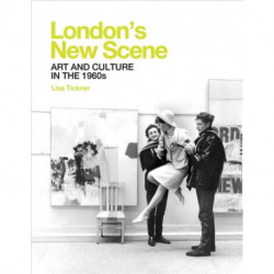 London's New Scene: Art and Culture in the 1960s