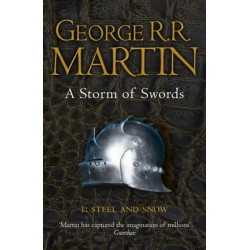 A Storm of Swords: Part 1 Steel and Snow