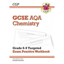 GCSE Chemistry AQA Grade 8-9 Targeted Exam Practice Workbook (includes answers)