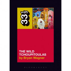 The Wild Tchoupitoulas’ The Wild Tchoupitoulas