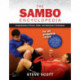 The Sambo Encyclopedia: Comprehensive Throws, Holds, and Submission Techniques For All Grappling Styles