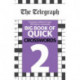 The Telegraph Big Book of Quick Crosswords 2