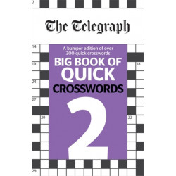 The Telegraph Big Book of Quick Crosswords 2