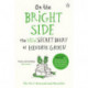 On the Bright Side: The new secret diary of Hendrik Groen