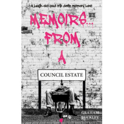 Memoirs... From a Council Estate
