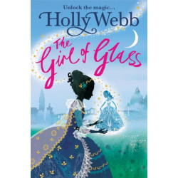 A Magical Venice story: The Girl of Glass: Book 4