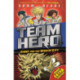 Team Hero: Fight for the Hidden City: Series 2 Book 1 with Bonus Extra Content!