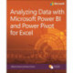 Analyzing Data with Power BI and Power Pivot for Excel