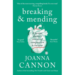 Breaking & Mending: A junior doctor’s stories of compassion & burnout