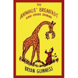 The Animals' Breakfast: And Other Stories