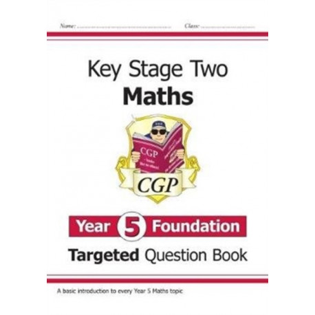 KS2 Maths Year 5 Foundation Targeted Question Book