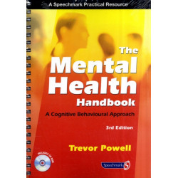 The Mental Health Handbook: A Cognitive Behavioural Approach