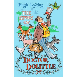The Story of Dr Dolittle: Presented with the original Illustrations
