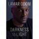 Darkness to Light: A Memoir