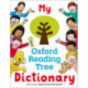 My Oxford Reading Tree Dictionary