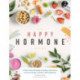 The Happy Hormone Guide: A Plant-based Program to Balance Hormones, Increase Energy, & Reduce PMS Symptoms