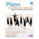 Pilates for Children and Adolescents: Manual of Guidelines and Curriculum