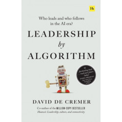 Leadership by Algorithm: Who Leads and Who Follows in the AI Era?