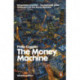 The Money Machine: How the City Works