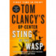 Tom Clancy's Op-Center: Sting of the Wasp: A Novel