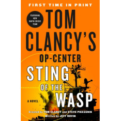 Tom Clancy's Op-Center: Sting of the Wasp: A Novel