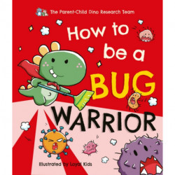 How To Be a Bug Warrior