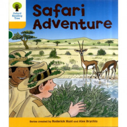 Oxford Reading Tree: Level 5: More Stories C: Safari Adventure