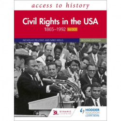 Access to History: Civil Rights in the USA 1865–1992 for OCR Second Edition