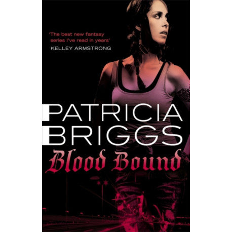 Blood Bound: Mercy Thompson: Book 2