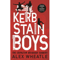 Kerb-Stain Boys: The Crongton Broadway Robbery