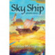 Sky Ship and other stories: A Bloomsbury Reader: Dark Red Book Band