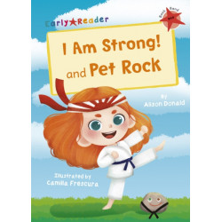 I Am Strong! and Pet Rock: (Red Early Reader)