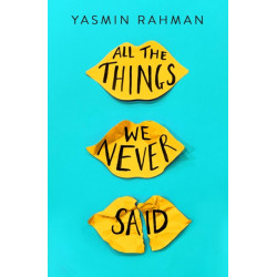 All the Things We Never Said