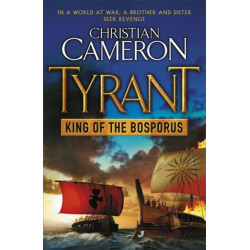 Tyrant: King of the Bosporus