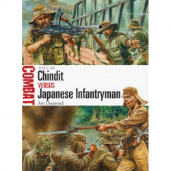 Chindit vs Japanese Infantryman: 1943–44