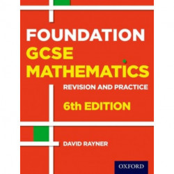 Revision and Practice: GCSE Maths: Foundation Student Book: With all you need to know for your 2022 assessments