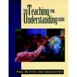 The Teaching for Understanding Guide